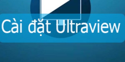 Hướng Dẫn Cài Đặt UltraViewer – Điều Khiển Máy Tính Từ Xa Quan Internet
